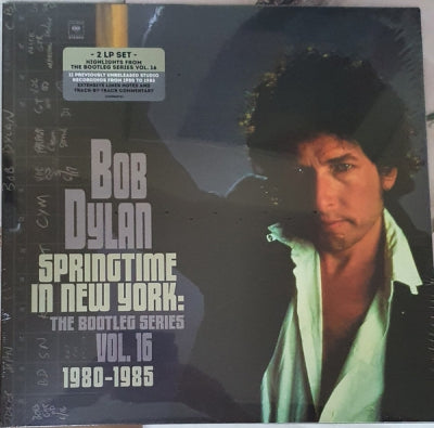 BOB DYLAN - Springtime In New York: The Bootleg Series Vol. 16 1980–1985