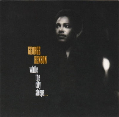 GEORGE BENSON - While The City Sleeps...