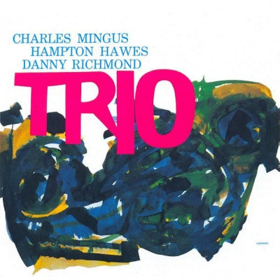 CHARLES MINGUS - Mingus Three
