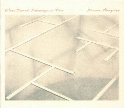 DUNCAN MARQUISS - Wires Turned Sideways In Time