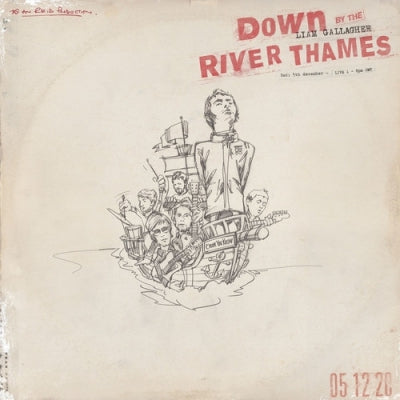 LIAM GALLAGHER - Down By The River Thames