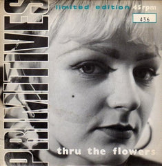 THE PRIMITIVES - Thru The Flowers