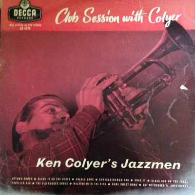 KEN COLYER'S JAZZMEN - Club Session With Colyer