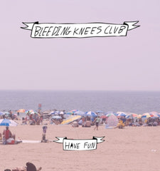 BLEEDING KNEES CLUB - Bad Guys / Have Fun