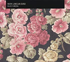 MARK LANEGAN BAND - Blues Funeral