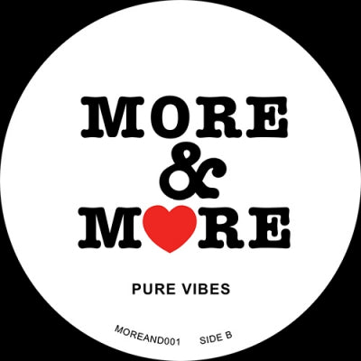 MORE & MORE - Turn Out The Lights / Pure Vibes