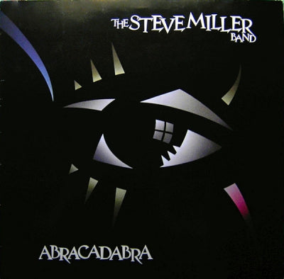 THE STEVE MILLER BAND - Abracadabra