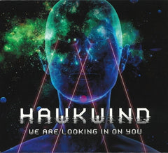 HAWKWIND - We Are Looking In On You