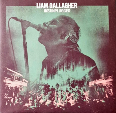 LIAM GALLAGHER - MTV Unplugged