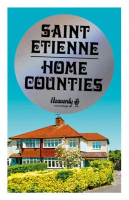 SAINT ETIENNE - Home Counties