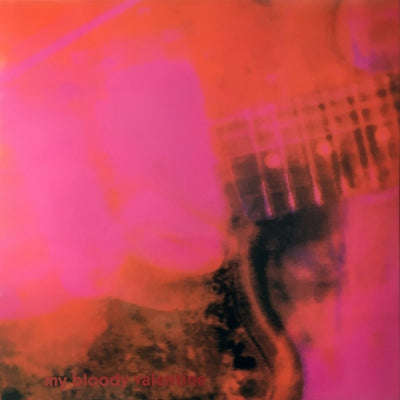 MY BLOODY VALENTINE - Loveless