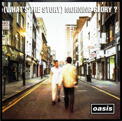 OASIS - (What's The Story) Morning Glory?