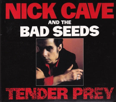 NICK CAVE AND THE BAD SEEDS - Tender Prey