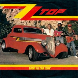 ZZ TOP - Gimme All Your Lovin
