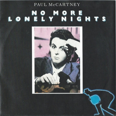 PAUL MCCARTNEY - No More Lonely Nights (Ballad) / No More Lonely Nights (Playout Version)