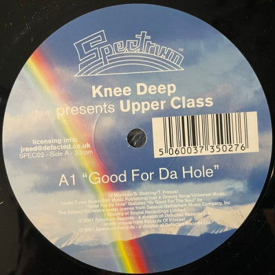KNEE DEEP PRESENTS UPPER CLASS  - Good For Da Hole