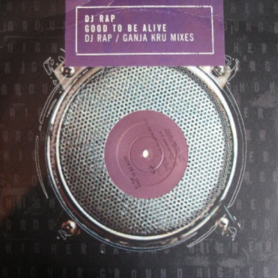 DJ RAP - Good To Be Alive