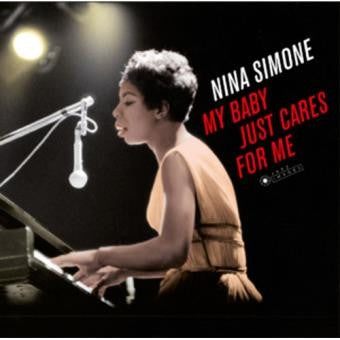NINA SIMONE - My Baby Just Cares For Me