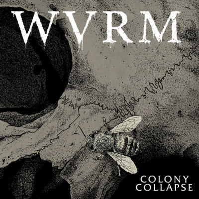 WVRM - Colony Collapse