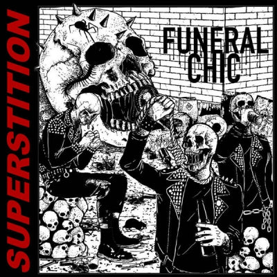 FUNERAL CHIC - Superstition