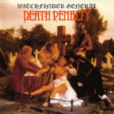 WITCHFINDER GENERAL - Death Penalty