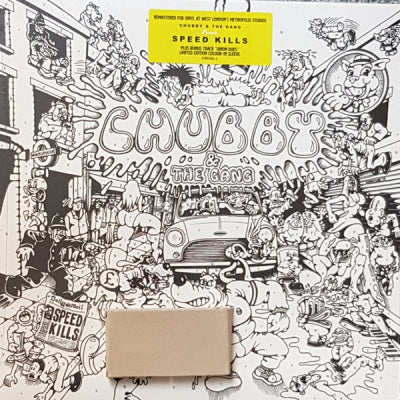 CHUBBY & THE GANG - Speed Kills