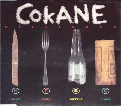 DILLINGER - Cokane In My Brain