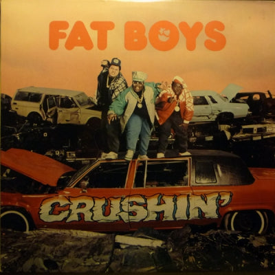FAT BOYS - Crushin'