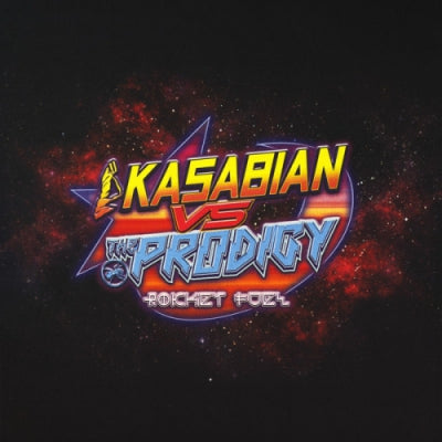 KASABIAN VS THE PRODIGY - Rocket Fuel