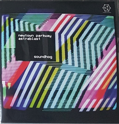 SOUNDHOG - Newtown Parkway / Astrablast