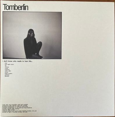 TOMBERLIN - I Don't Know Who Needs To Hear This...