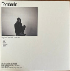 TOMBERLIN - I Don't Know Who Needs To Hear This...