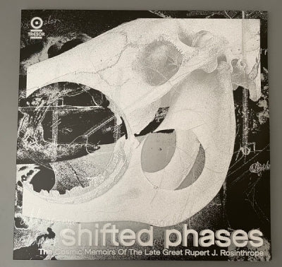SHIFTED PHASES - The Cosmic Memoirs Of The Late Great Rupert J. Rosinthrope