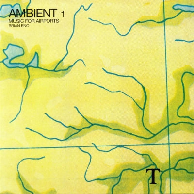 BRIAN ENO - Ambient 1 (Music For Airports)