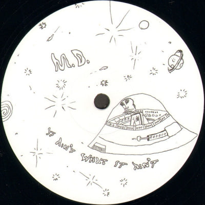 M.D. - It Ain't What It Ain't / Megapolitan Soul