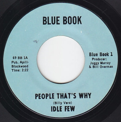 IDLE FEW - People That's Why / Land Of Dreams