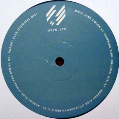 MAYA JANE COLES - Humming Bird / Nobody Else