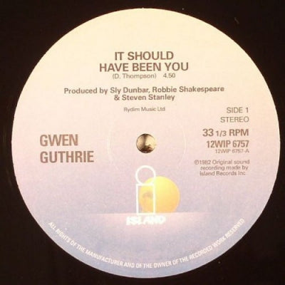 GWEN GUTHRIE - It Should Have Been You / God Don't Like Ugly