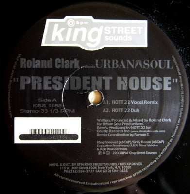 ROLAND CLARK PRESENTS URBAN SOUL - President House