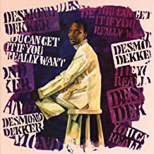 DESMOND DEKKER - You Can Get It If You Really Want