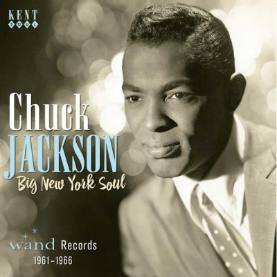 CHUCK JACKSON - Big New York Soul - Wand Records 1961-1966