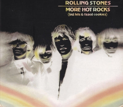 THE ROLLING STONES - More Hot Rocks (Big Hits & Fazed Cookies)