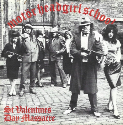 MOTöRHEAD / GIRLSCHOOL - St Valentines Day Massacre