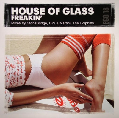 HOUSE OF GLASS - Freakin'