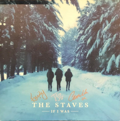 THE STAVES - If I Was