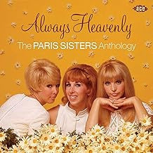 THE PARIS SISTERS - Always Heavenly: The Paris Sisters Anthology