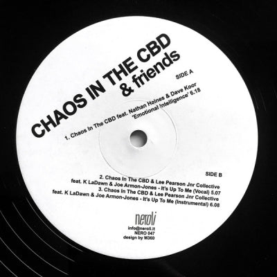 CHAOS IN THE CBD & FRIENDS - Emotional Intelligence / It's Up To Me