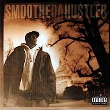 SMOOTHE DA HUSTLER - Once Upon A Time In America