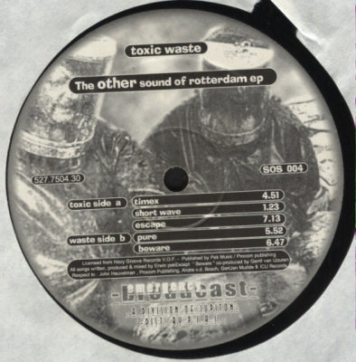 TOXIC WASTE - The Other Sound Of Rotterdam EP