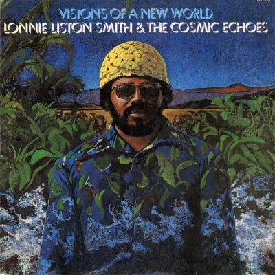 LONNIE LISTON SMITH - Visions Of A New World